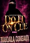 Do It On Cue: An ...