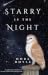 Starry is the Night by Nora Doyle
