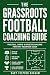 The Complete Football Coach...