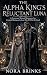 THE ALPHA KING'S RELUCTANT LUNA by Nora Brinks