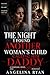 THE NIGHT I FOUND ANOTHER WOMAN'S CHILD CALLING HIM DADDY by Angelina Ryan