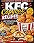 KFC Copycat Recipes by Amelia MacLean