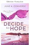 Décider d'espérer (French Edition)