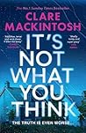 It's Not What You...