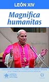 MAGNIFICA HUMANIT...