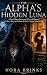 THE ALPHA'S HIDDEN LUNA: A ...