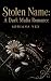 Stolen Name: A Dark Mafia Romance (Ruthless Empire Book 1)