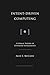 Intent-Driven Computing by Alan McCann