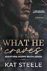 What He Craves: A...