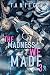 The Madness We Made 3 (The Saint-Mercier Family Saga Book 6)