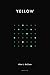 Yellow: A Short Story (the ...