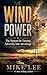 Wind Power: The System For ...