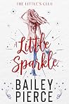 A Little Sparkle:...