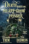 Death Makes The Heart Grow Fonder (Shrouded Nation #37)