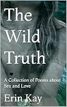 The Wild Truth: A...