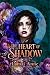 The Heart of Shadow