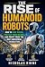 The Rise of Humanoid Robots...