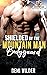 Shielded By The Mountain Man Bodyguard by Demi Wilder