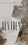 Hasta que olvides...