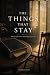 The Things That Stay