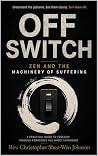 Off Switch: Zen a...