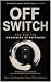 Off Switch by Christopher Johnson