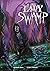 The Lady of The Swamp by Kieran Jack
