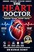 The Heart Doctor: Understan...
