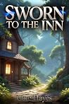 Sworn to the Inn:...
