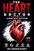 The Heart Doctor : Every Be...