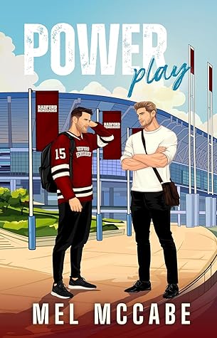 Power Play: A MM College Hockey Romance (Radford U Book 1)