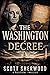 The Washington Decree (The Washington Decree, #1)