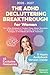 The ADHD Decluttering Break...