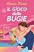 Il gioco delle bugie (Italian Edition)