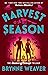 Harvest Season (The Seasons of Carnage Trilogy, #2)