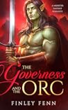 The Governess and the Orc by Finley Fenn