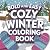 Cozy Winter Coloring Book by K. Collins