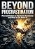 Beyond Procrastination: Pro...
