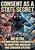 Consent as a State Secret: ...