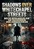 Shadows Over Whitechapel St...