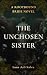 The Unchosen Sister (Tales ...
