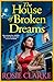 The House of Broken Dreams (The Crawley Family Saga, #2)