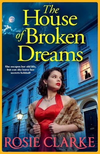The House of Broken Dreams (The Crawley Family Saga, #2)