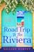 Road Trip to the Riviera by Gillian  Harvey