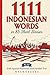 1111 Indonesian Words in 85...