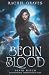 Begin in Blood: Death Witch...