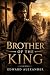 The Brother of the King