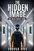 The Hidden Image: A Dystopi...