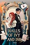 Halls of Ivy and Ink: Roman | Zauberhafte Dark Academia mit Briefmagie (German Edition) Halls of Ivy and Ink: Roman | Zauberhafte Dark Academia mit Briefmagie (German Edition)