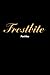 Frostbite (Part I): Univers...